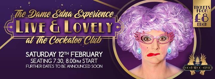 The Dame Edna Experience - Live & Lovely