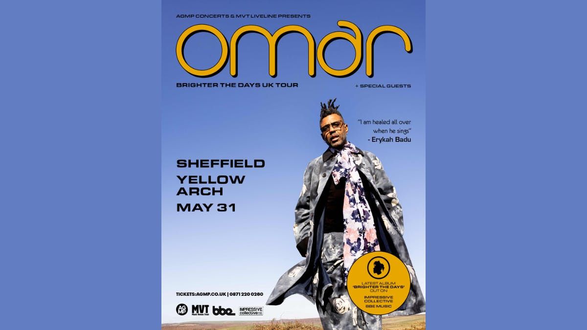 Omar \u2018Brighter The Days\u2019 UK Tour