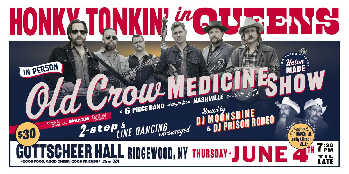 Old Crow Medicine Show in person at Honky Tonkin' in Queens