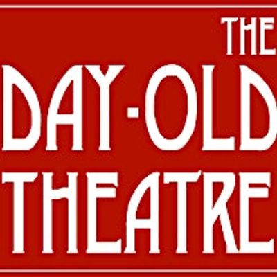 The Day-Old Theatre