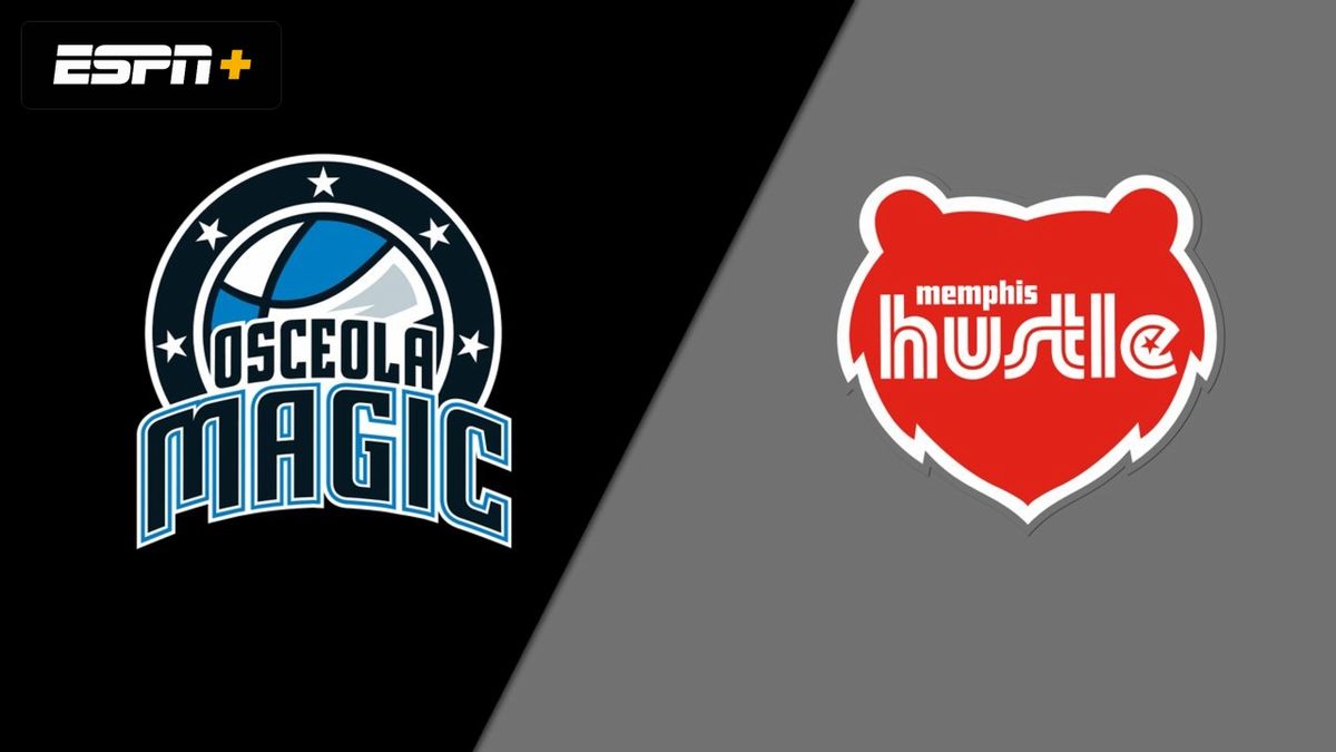 Memphis Hustle at Osceola Magic