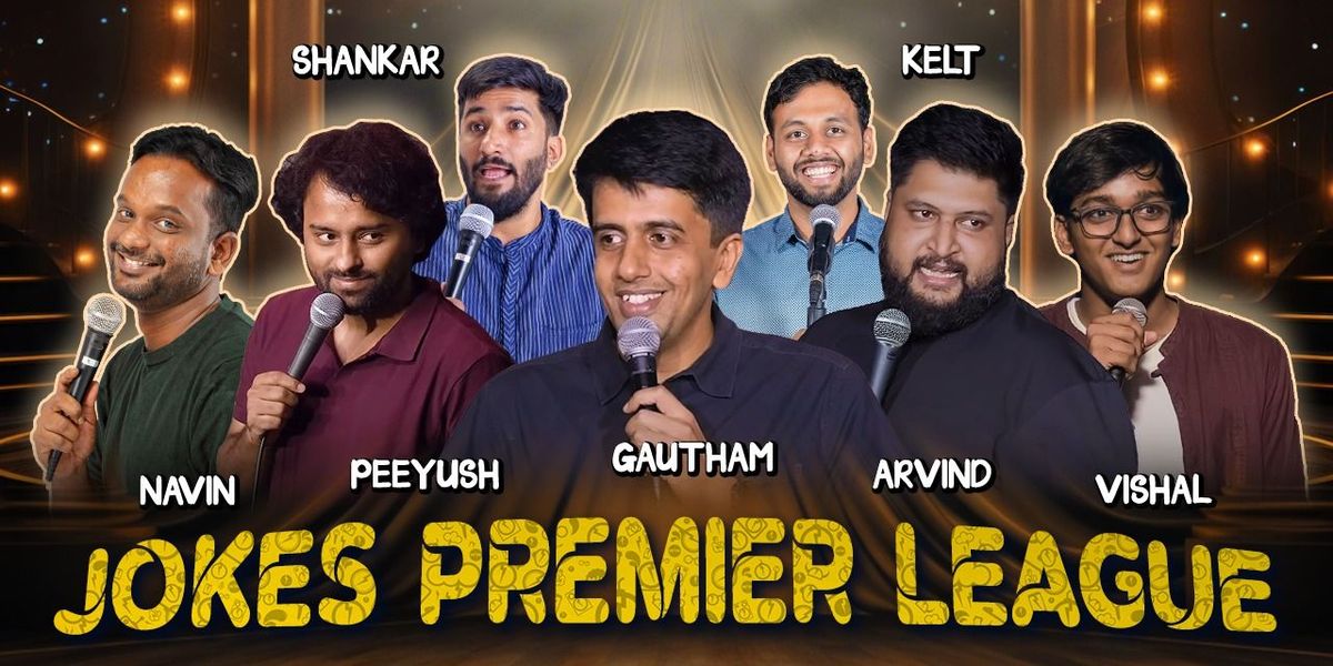 Jokes Premier League - Indiranagar