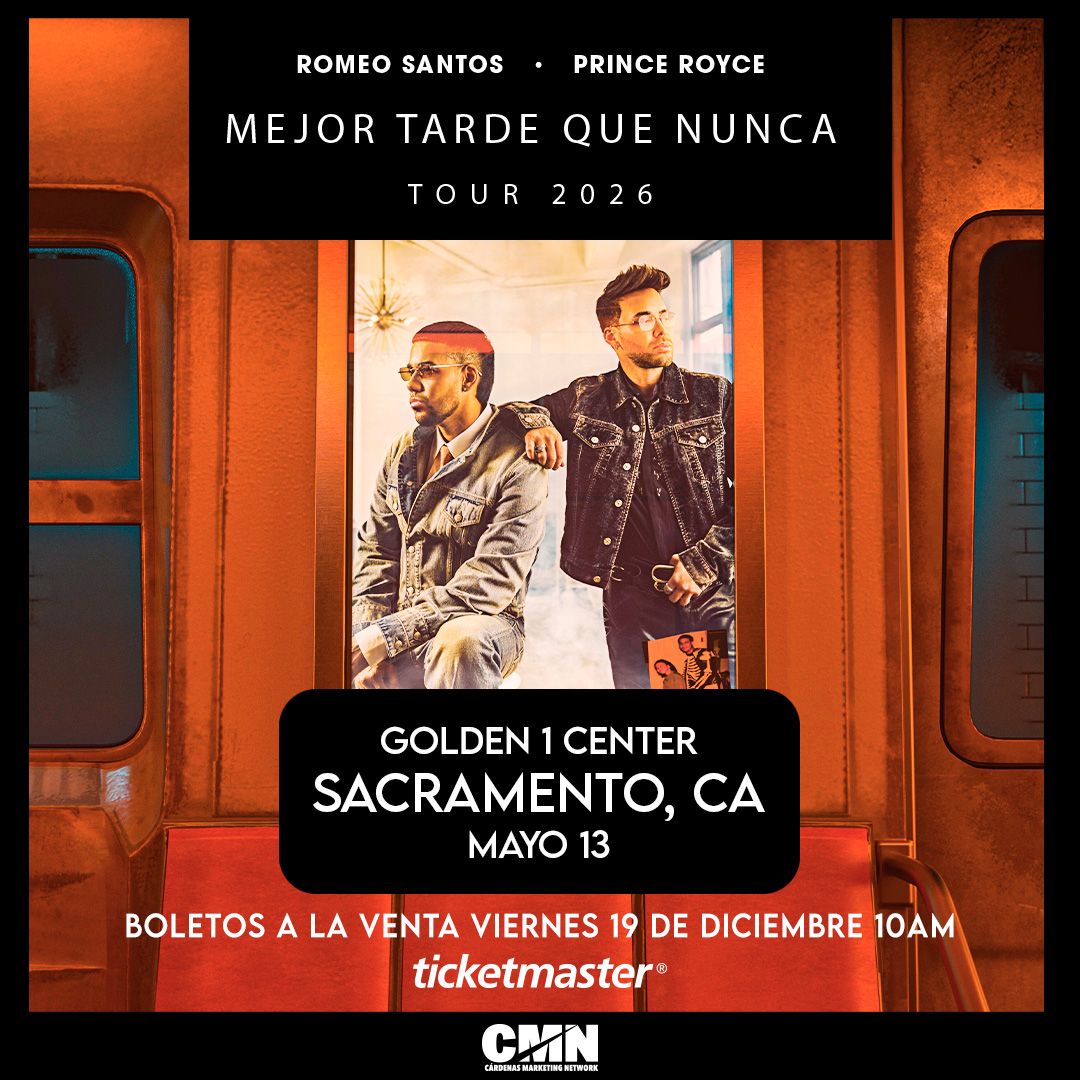 Romeo Santos & Prince Royce Sacramento Tickets