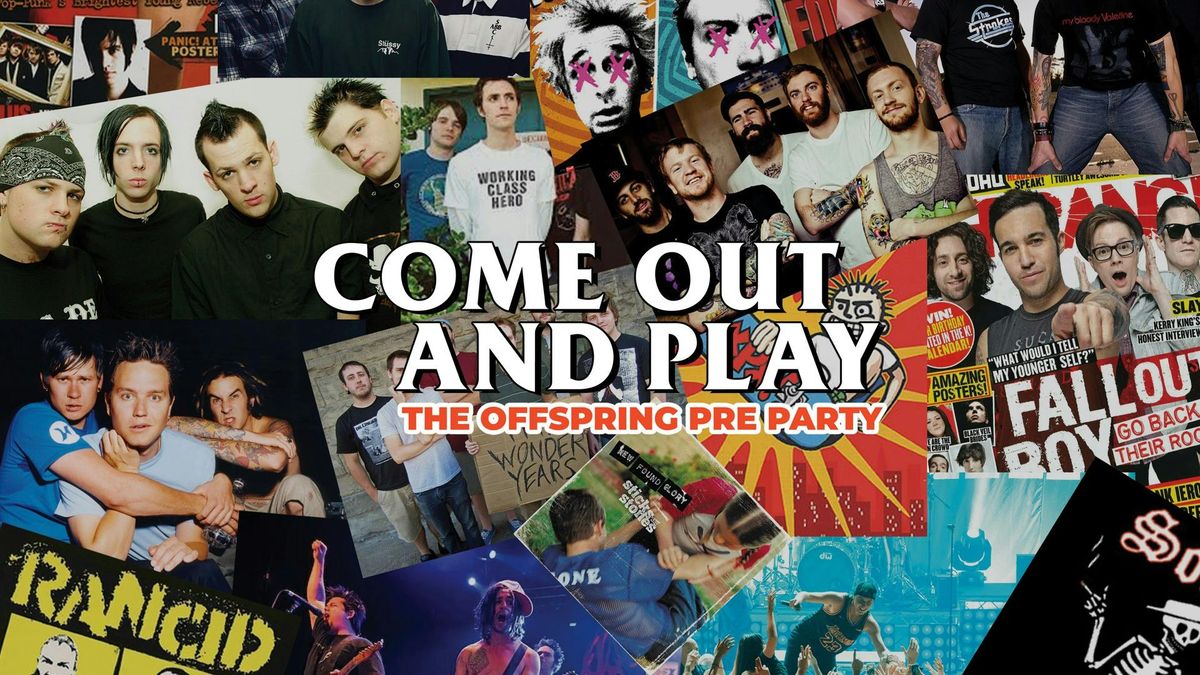 Come Out And Play - The Offspring Pre-Party