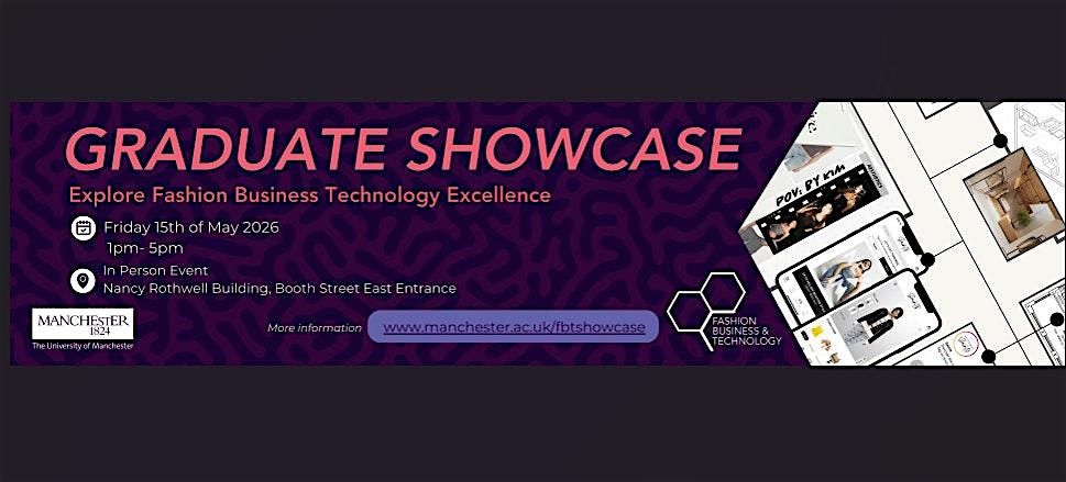 FASHION BUSINESS TECHNOLOGY CLASS OF 2026 SHOWCASE
