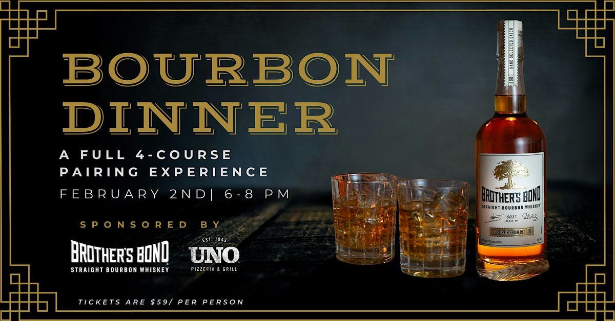 Bourbon Pairing Dinner featuring Brothers Bond Bourbon at UNO Ellicott City