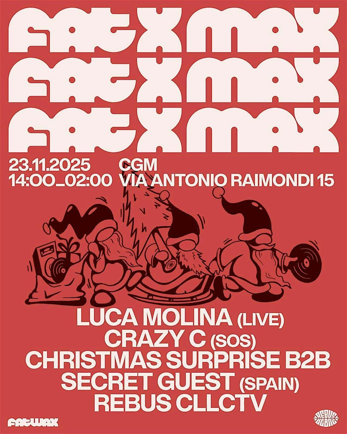 REBUS x FATWAX extended Christmas Party (2pm - 2am)