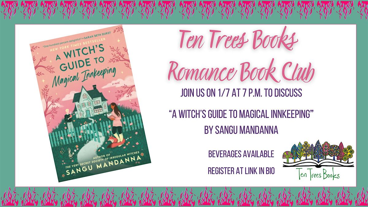 Romance Book Club at Ten Trees Books: A Witch\u2019s Guide to Magical Inkeeping