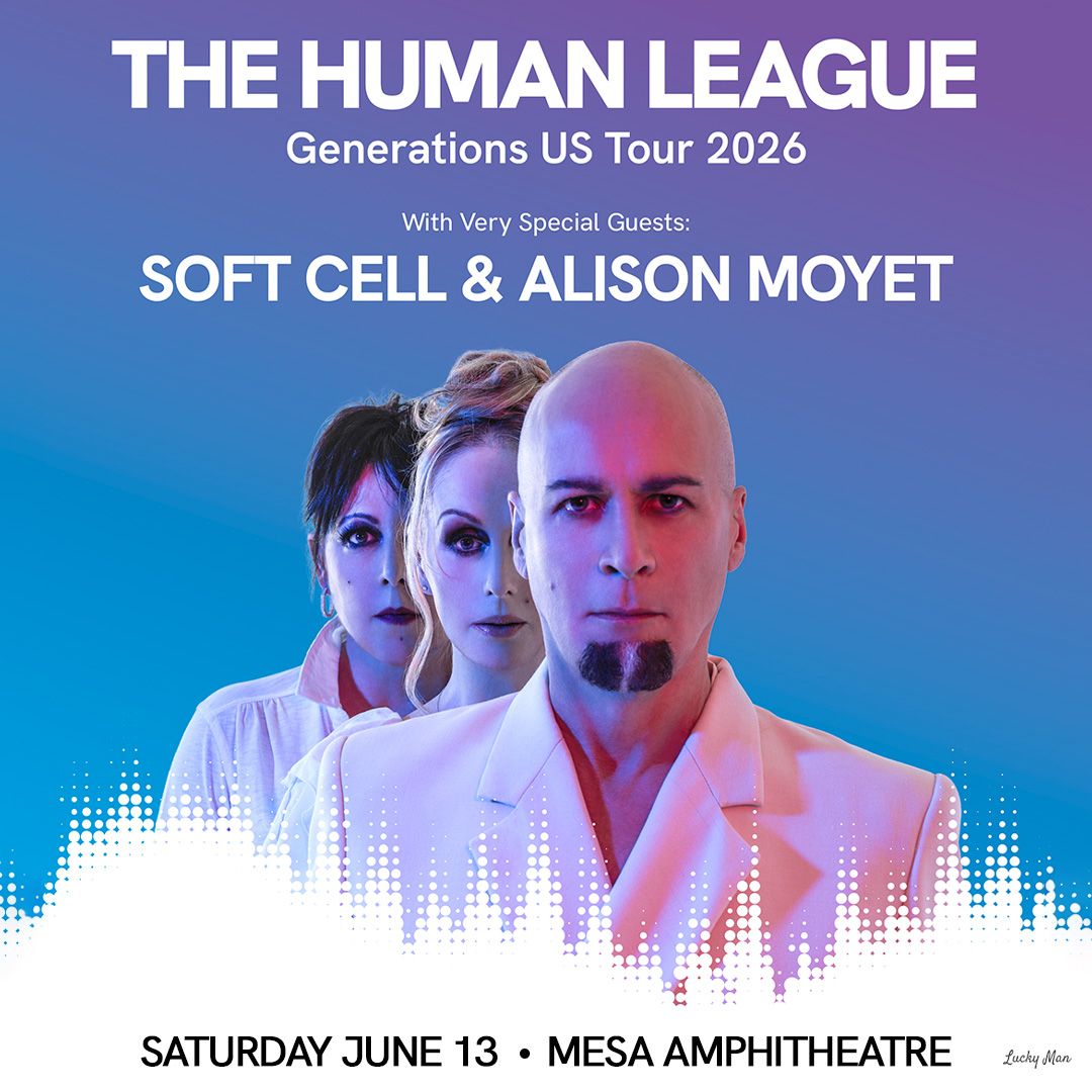 The Human League at Cal Coast Credit Union Open Air Theatre at SDSU