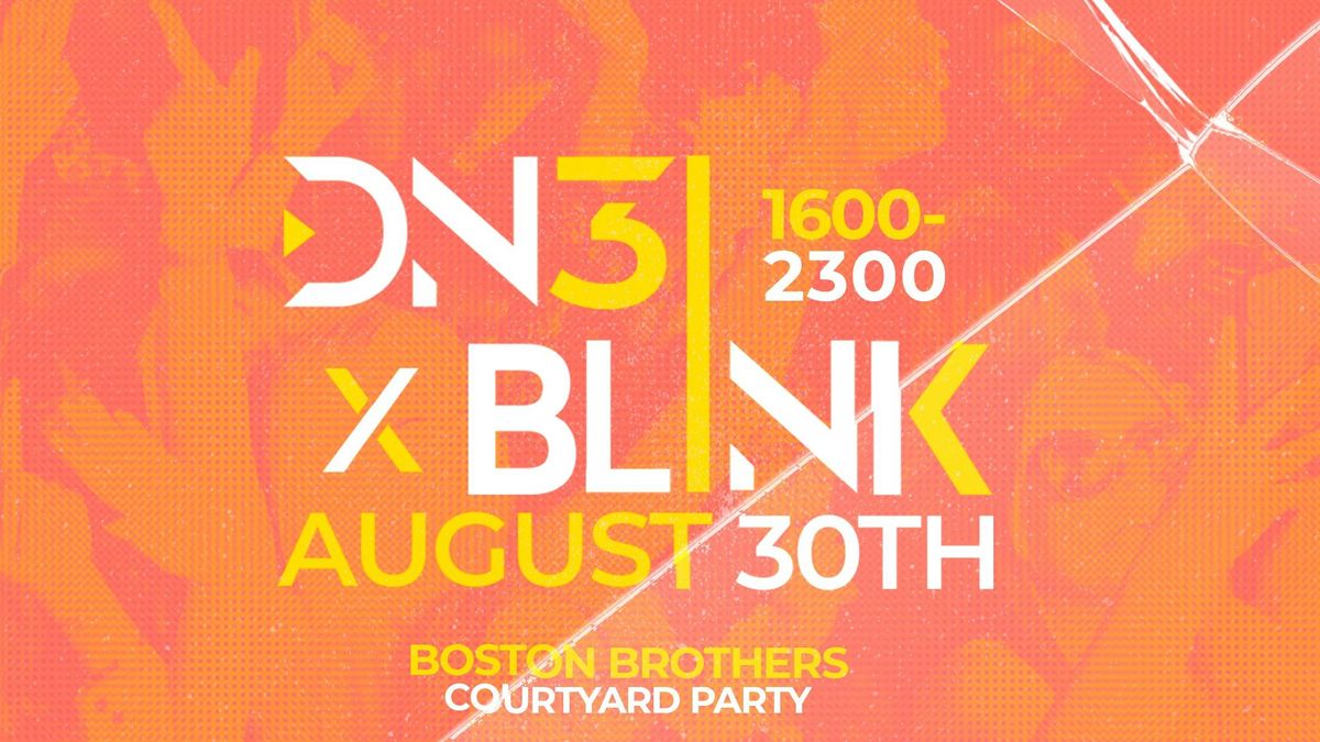 DN31 X BLINK - AUGUST 30TH
