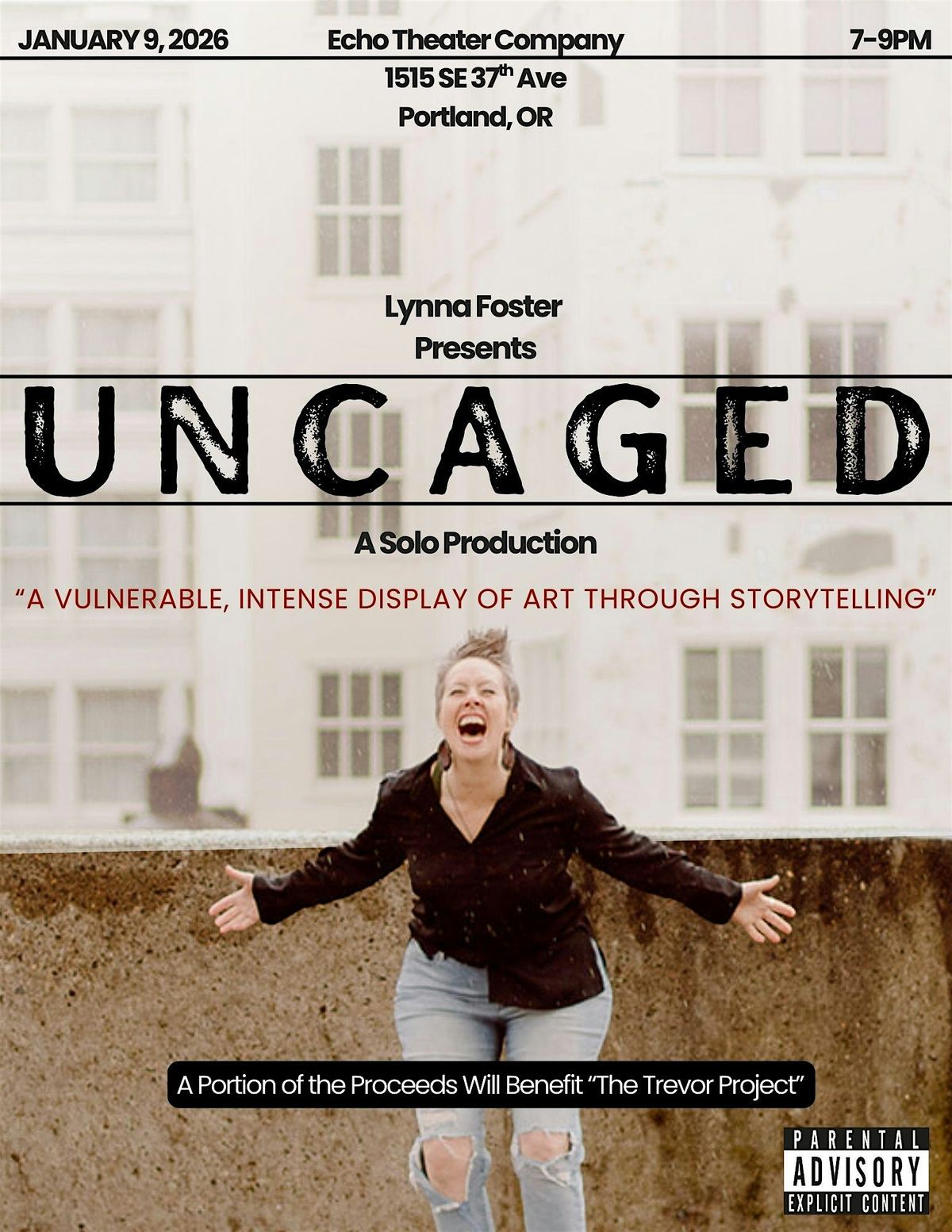 UNCAGED: A Solo Production Of Vulnerable, Intense Art Through Storytelling