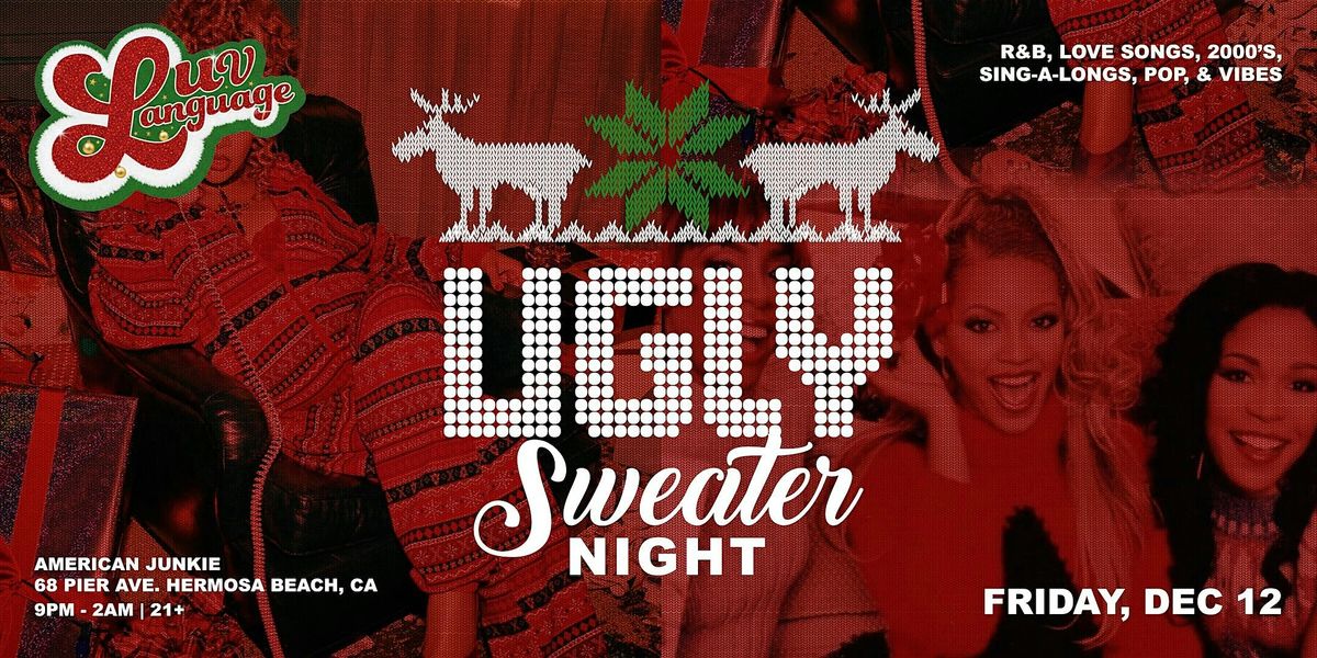 Luv Language: The Y2K Ugly Christmas Sweater Party!