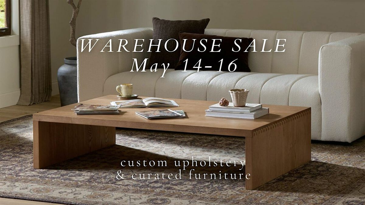 Spring Warehouse Sale at LUX decor! Custom Furniture & Decor up to 70% OFF