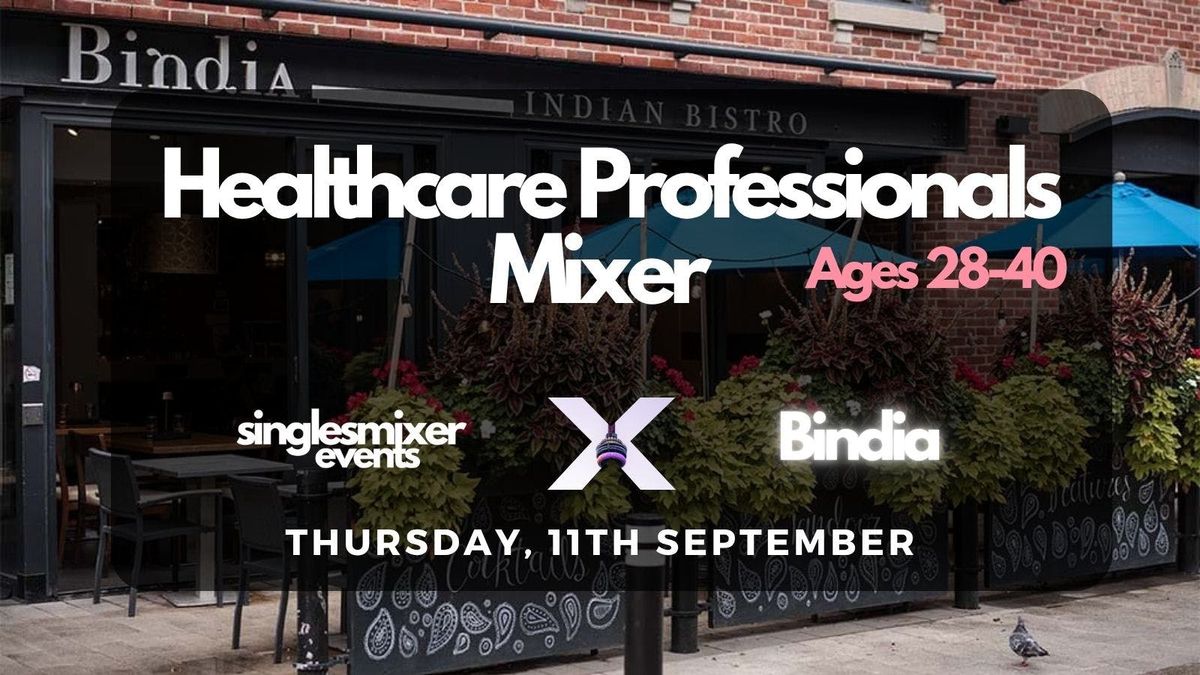 Toronto | Healthcare Professionals Mixer | Ages (28-40)