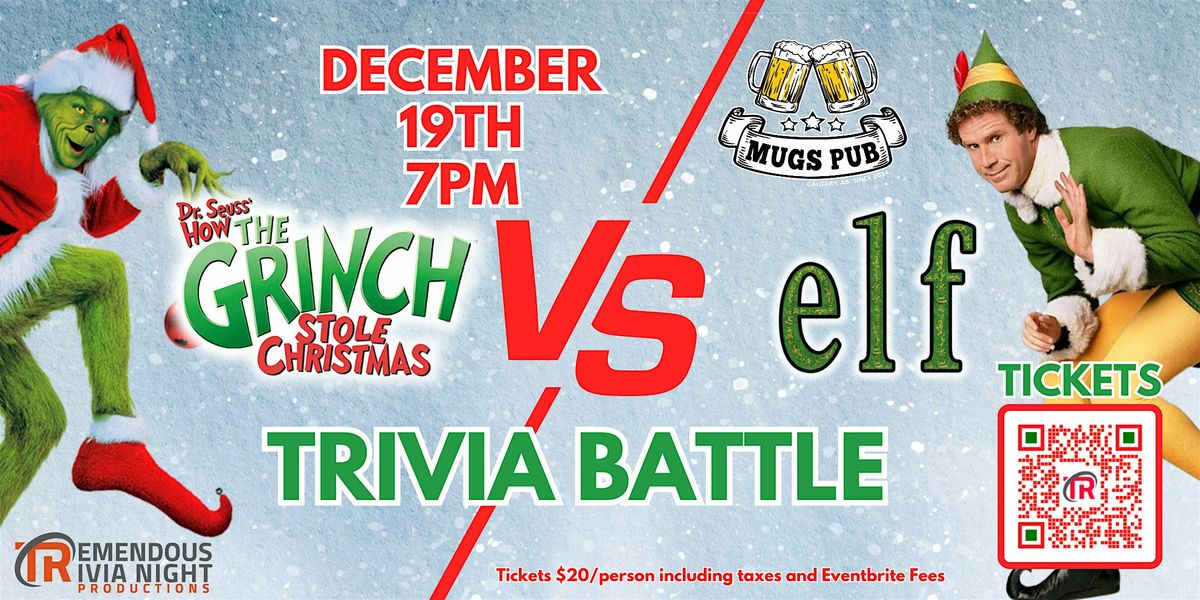 Calgary (Mugs Pub) Grinch vs Elf Trivia Battle