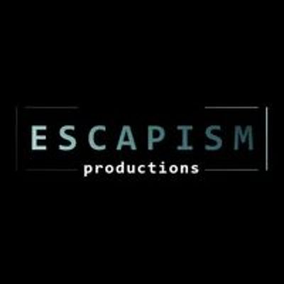 Escapism Productions