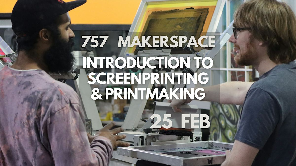 Introduction Praint Introduction to Screen Printing and Print Making with Dula (NFK 16+) at ...