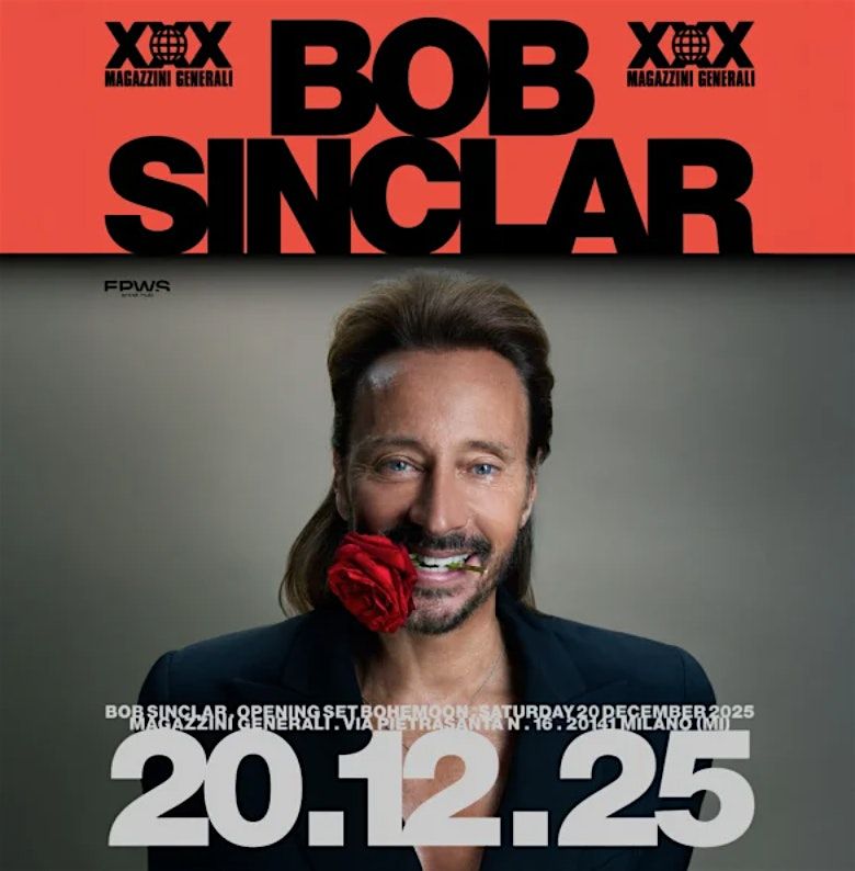 BOB SINCLAR | MAGAZZINI GENERALI