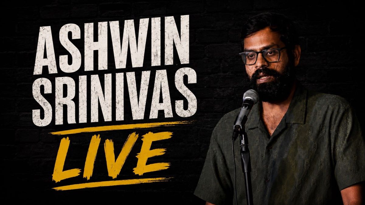 Ashwin Srinivas Live - English Standup Comedy Show