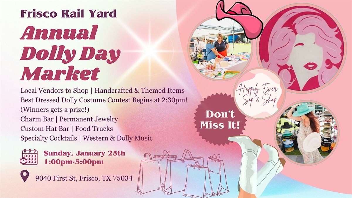Frisco Annual Dolly Day Market