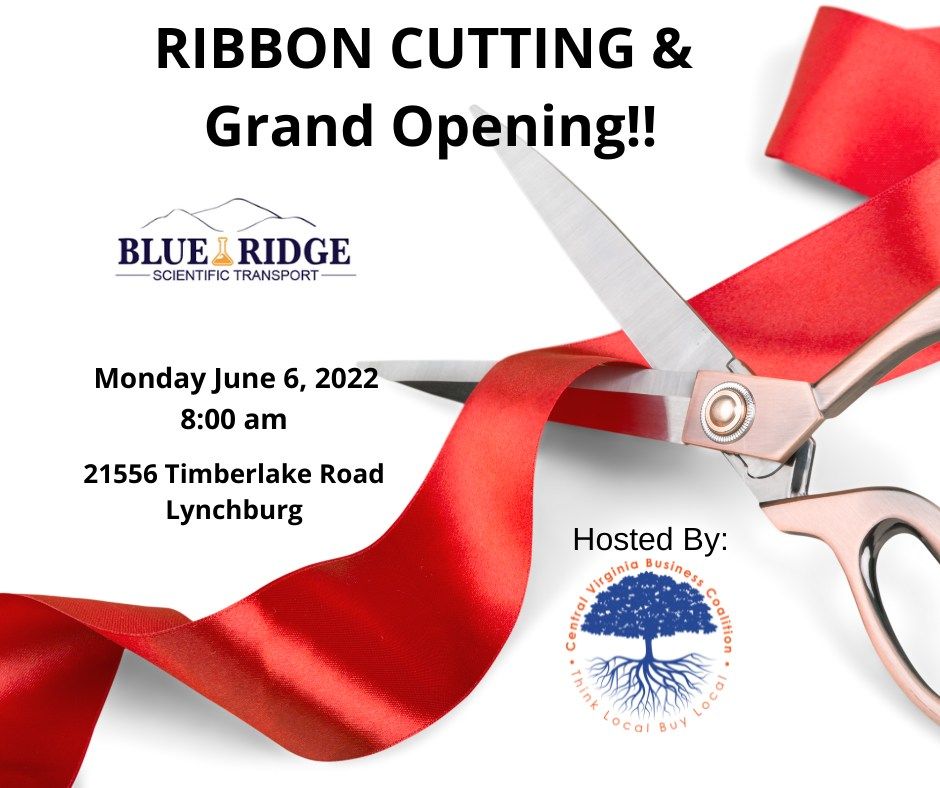 Ribbon Cutting & Grand Opening - Blue Ridge Scientific Transport ...