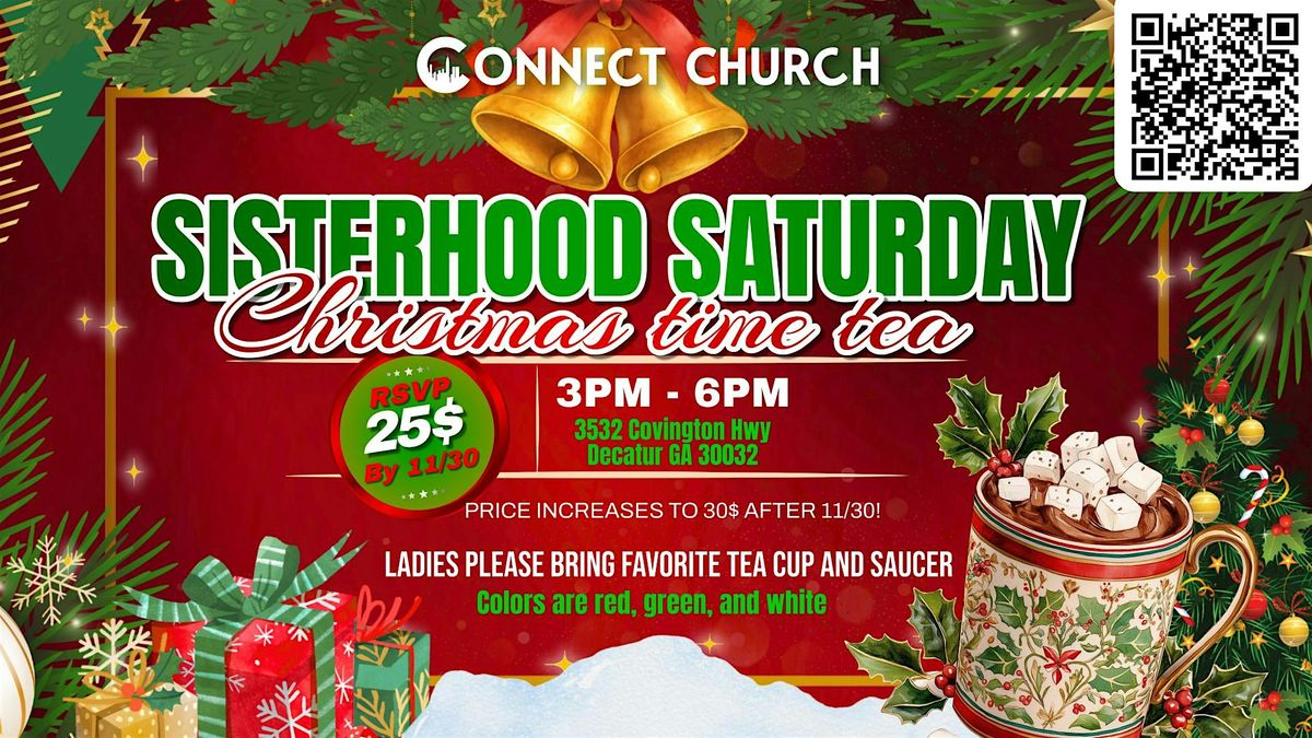 Christmas Time Tea hosted by Sisterhood Saturdays at Connect