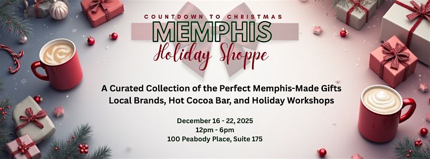 Memphis Holiday Shoppe- A week-long retail experience