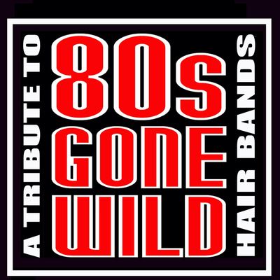 80s GONE WILD