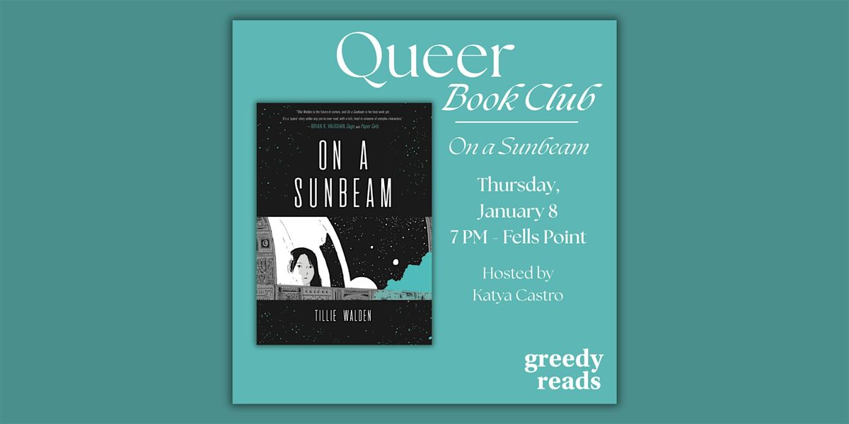 Queer Book Club: "On a Sunbeam" by Tillie Walden