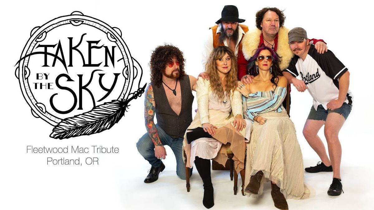 Taken By The Sky - Fleetwood Mac Tribute