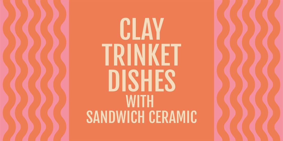 Clay Trinket Dish Class with Sandwich Ceramic