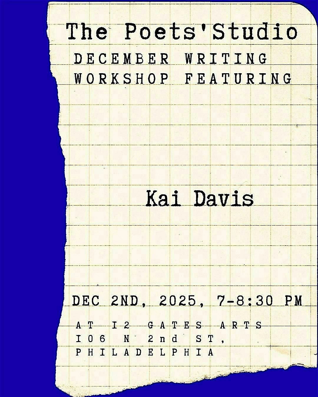 The Poets' Studio December 2nd Workshop with Kai Davis