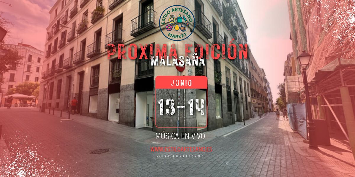 Mercado Estilo Artesano Malasa\u00f1a \u00b7 13 y 14 de Junio \u00b7 Entrada GRATIS