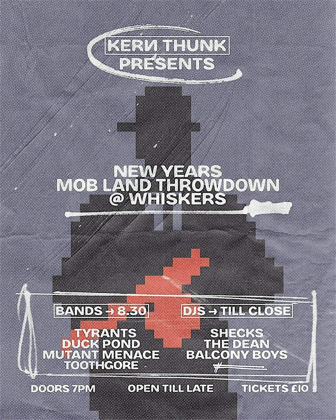 NEW YEARS EVE - MOBLAND THROWDOWN hosted by KERNTHUNK