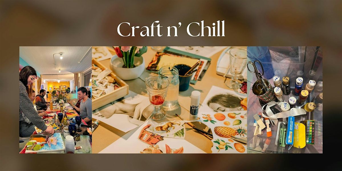 Craft n' Chill