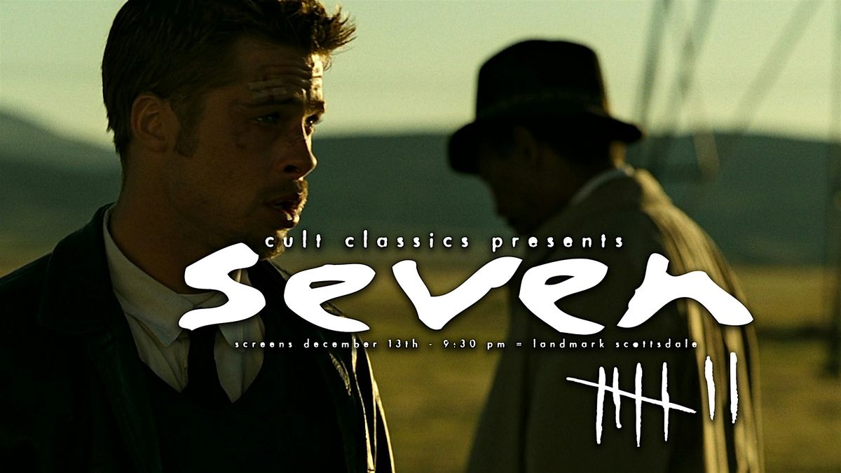 SEVEN presented by Cult Classics