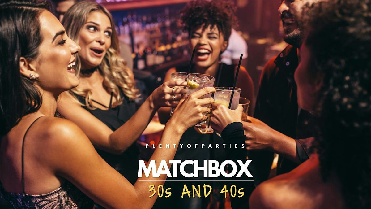 Matchbox Party | Plus 1: Bring A Friend Matchmaking Singles Event