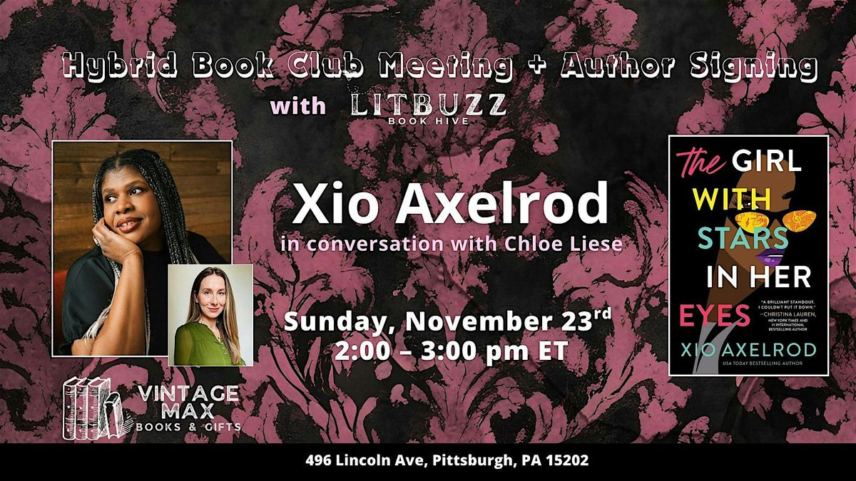 Xio Axelrod w\/ Chloe Liese: Book Club Meeting & Author Signing!