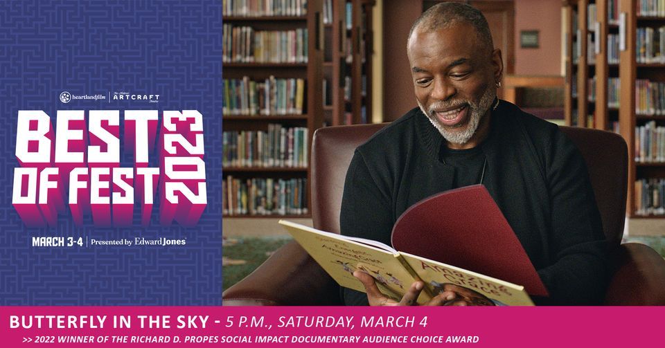 Butterfly in the Sky 5 p.m., Saturday, March 4 Heartland Best of