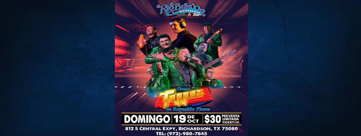 GRUPO TOPPAZ DE REYNALDO FLORES