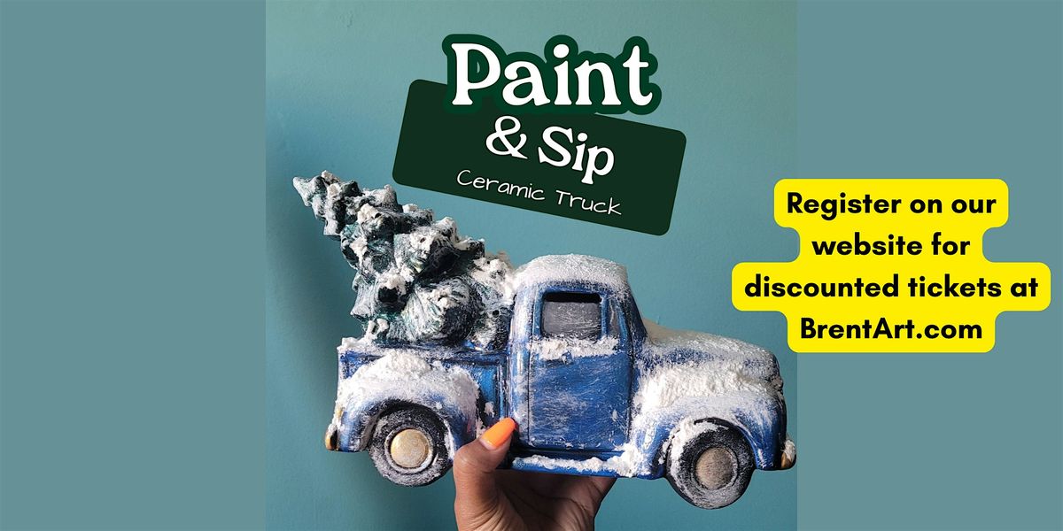 Light-Up Ceramic Truck Paint & Sip at BrentArt