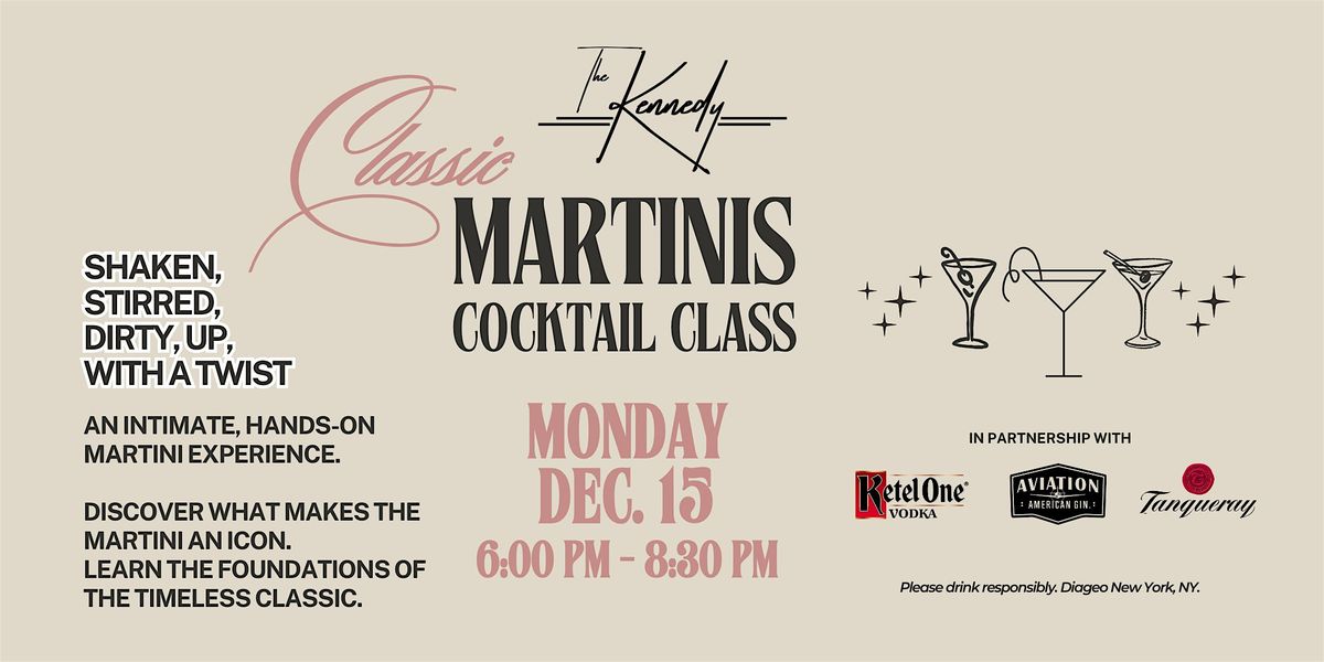 Classic Martinis Cocktail Class