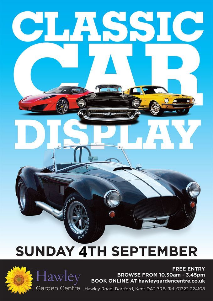 Classic Car Display | Hawley Garden Centre, Dartford, EN | September 4 ...