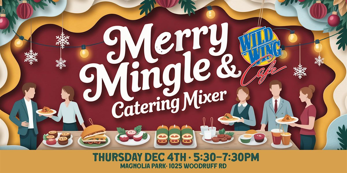 Merry Mingle & Catering Mixer