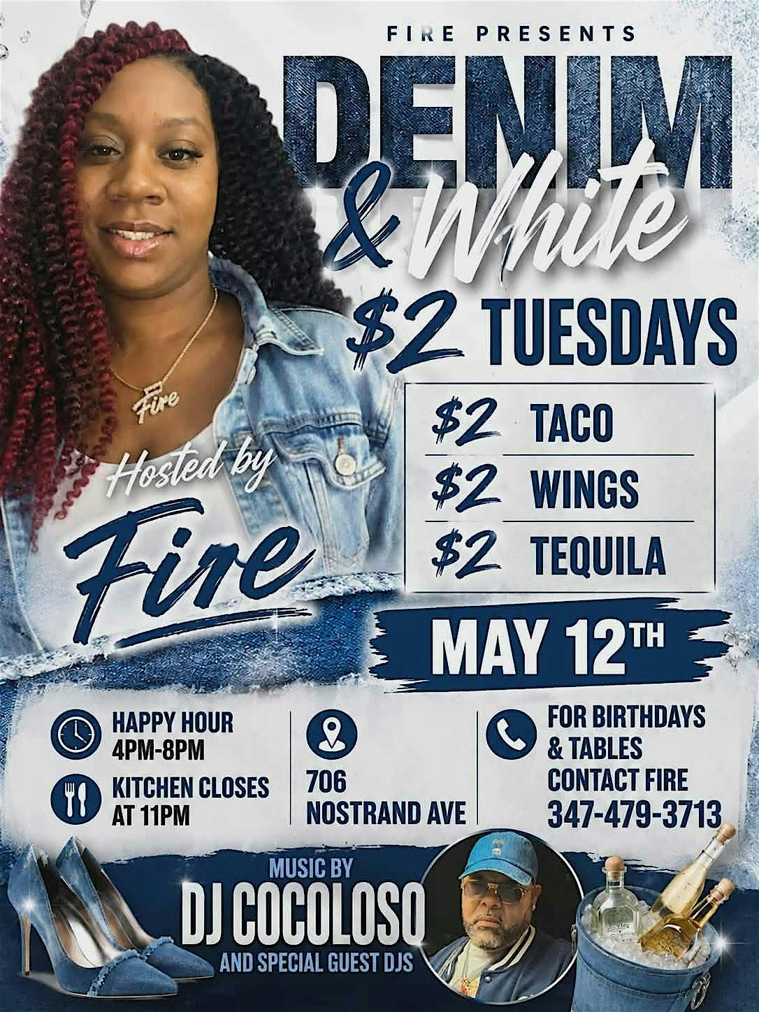 Fire presents Denim & White $2 Tuesdays