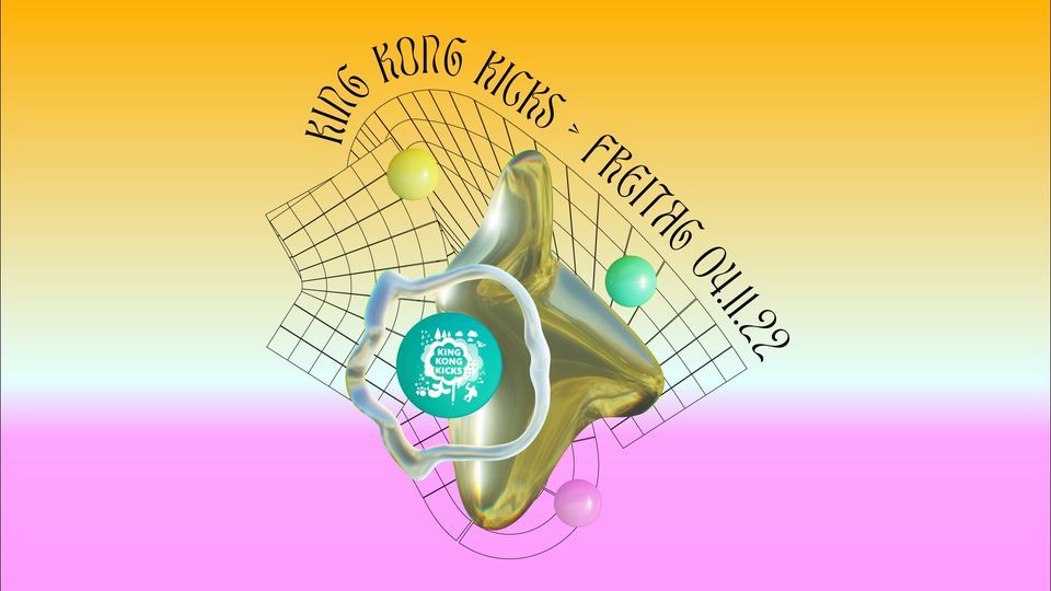 King Kong Kicks \u2022 Indie Pop Party \u2022 Essen