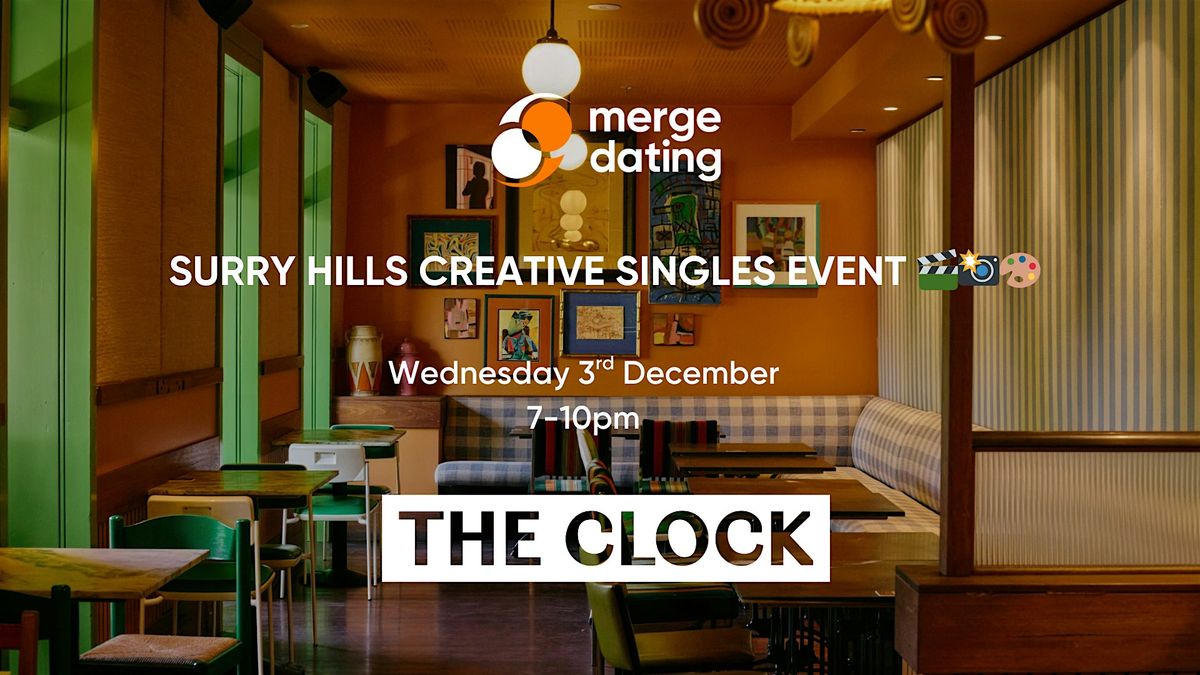 Surry Hills Creatives Singles Event | The Clock | Wednesday 3rd December