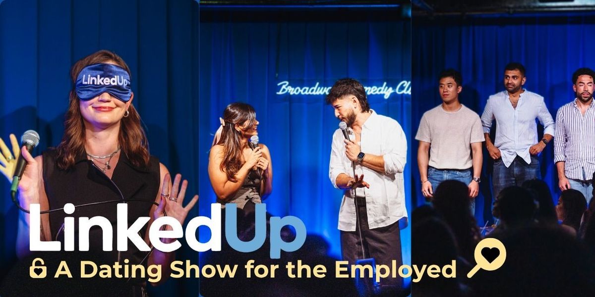 LinkedUp: A Dating Show for the employed