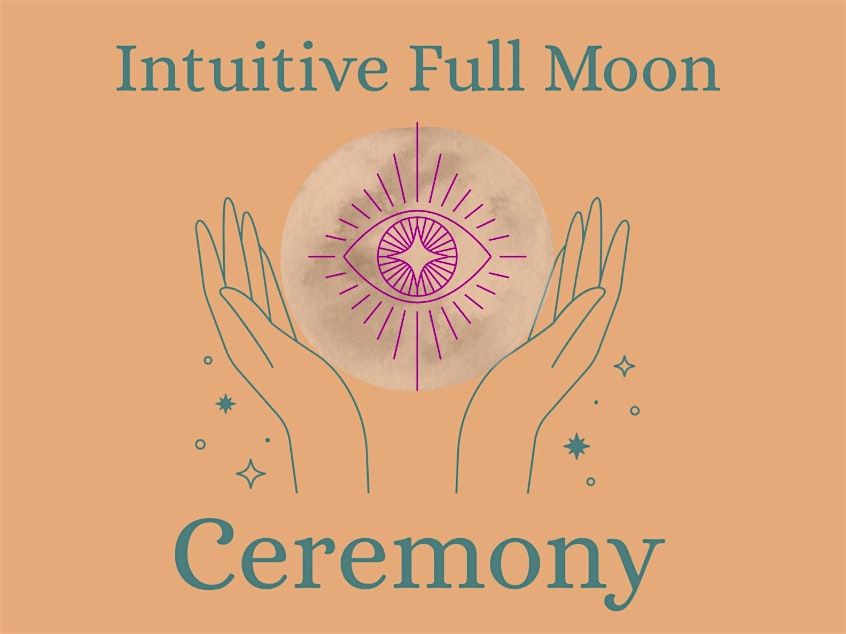 Intuitive Full Moon Ceremony with Magi Caswell