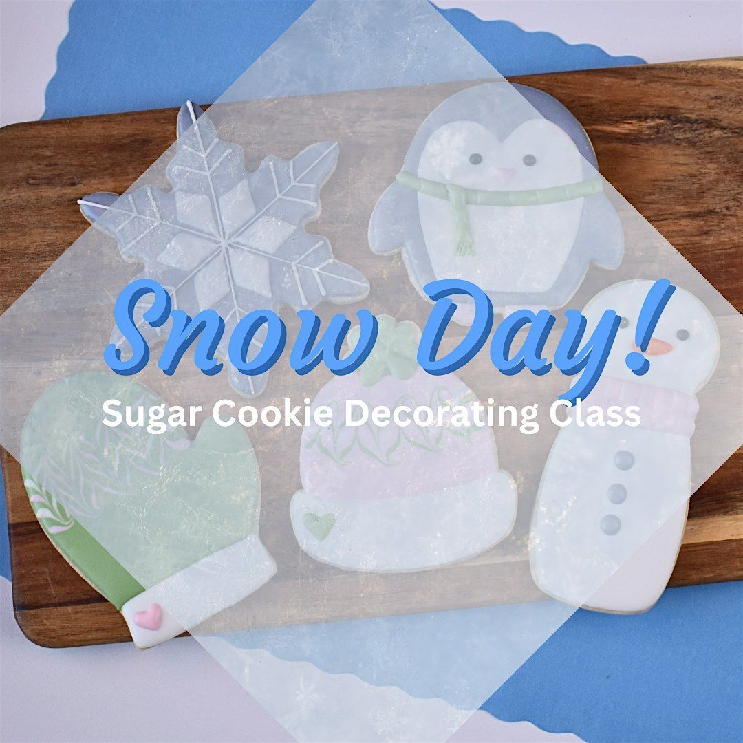 11 AM - Snow Day Cookie Decorating Class (Overland Park)